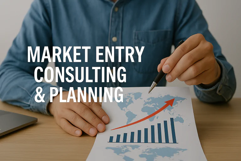 Market Entry Consulting & Planning